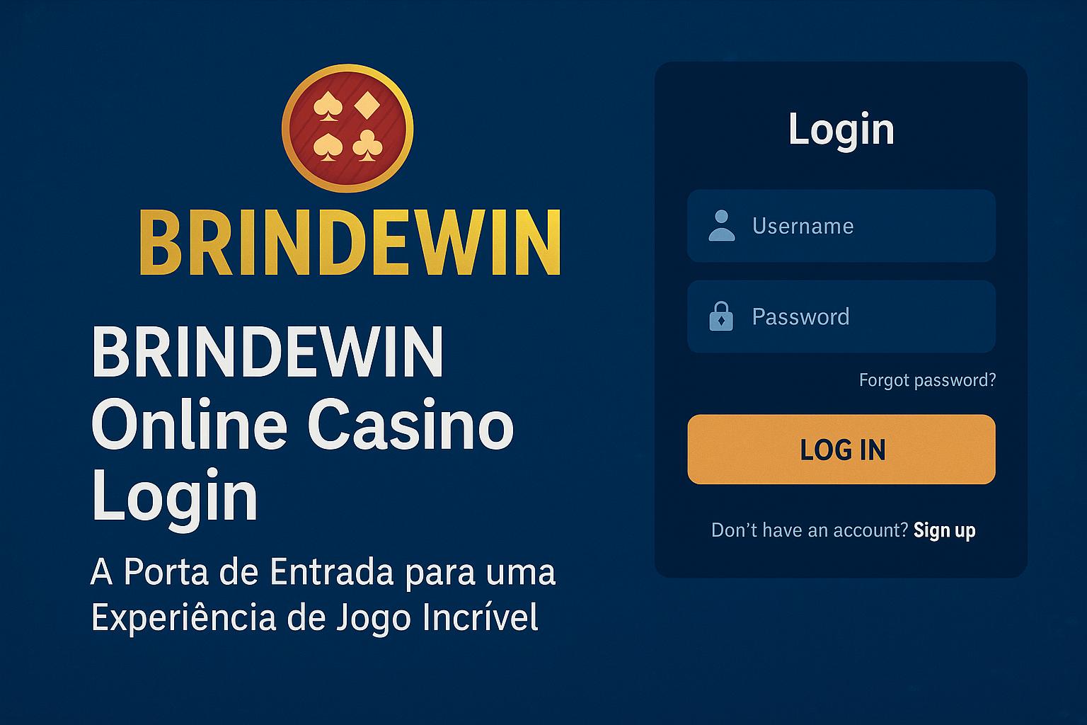 Registro na BRINDEWIN   Garante Acesso a uma Vasta Seleção de jogo